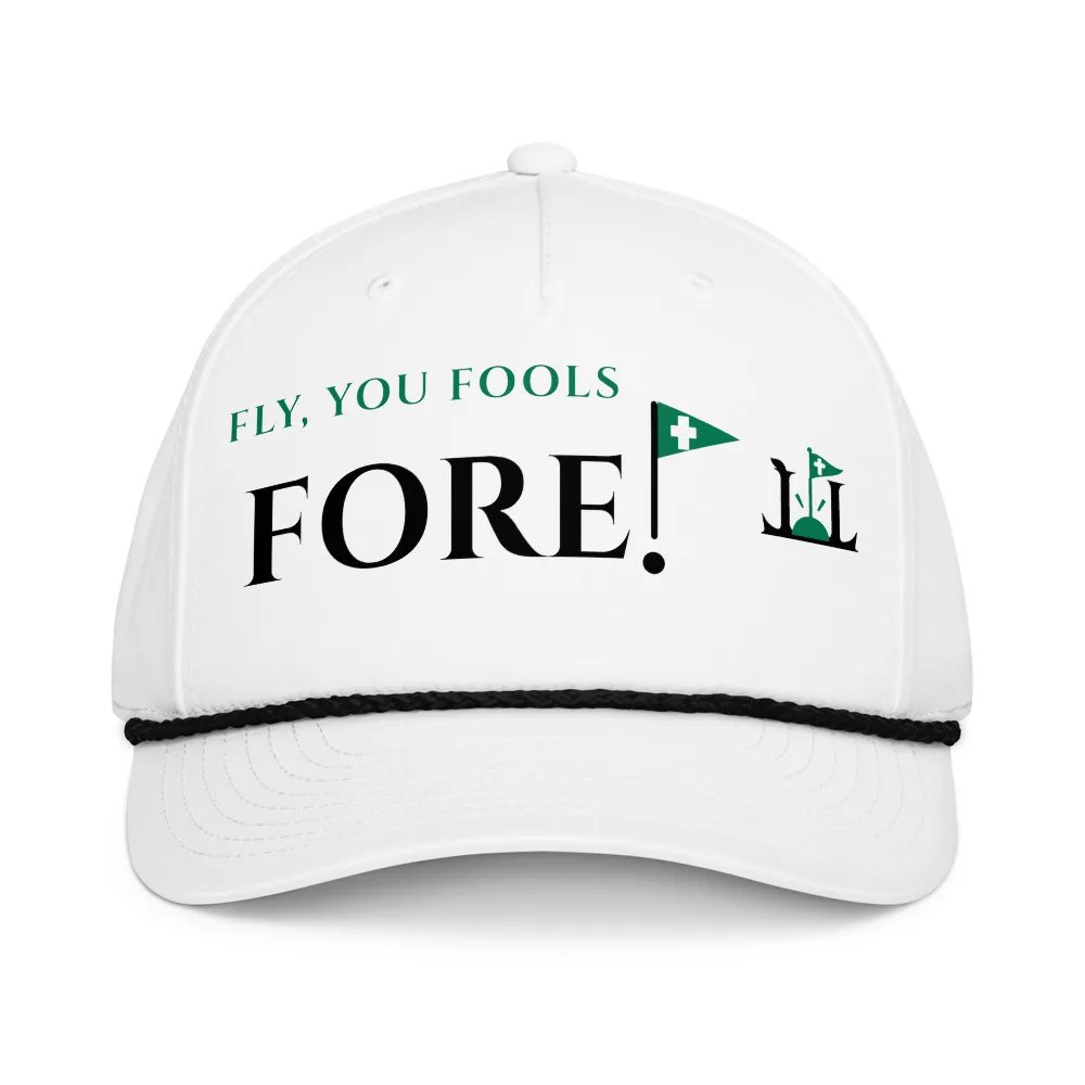 Fly, You Fools (Fore!) Rope Hat from Links & Light, Christian golf apparel