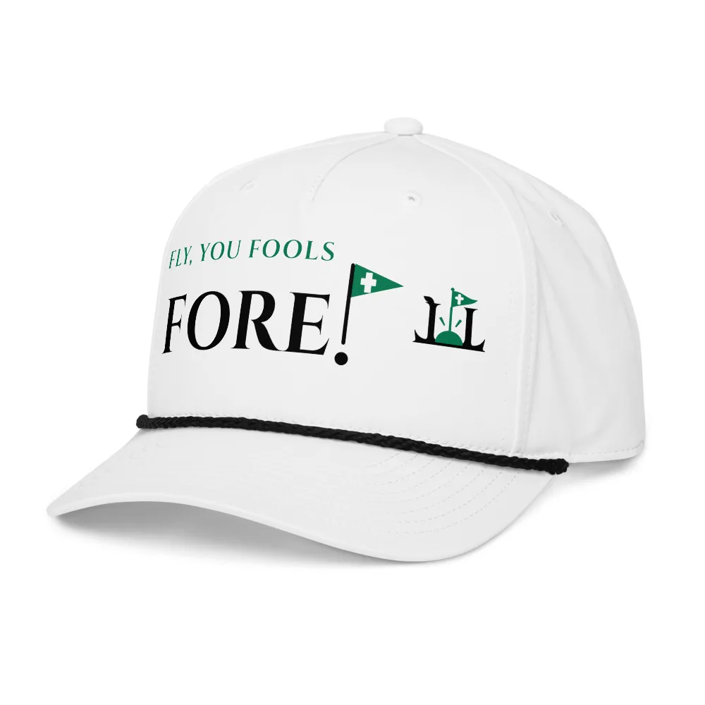 Fly, You Fools (Fore!) Rope Hat, Three-quarter