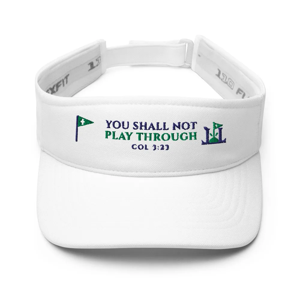 You Shall Not Play Through Visor, visor in White